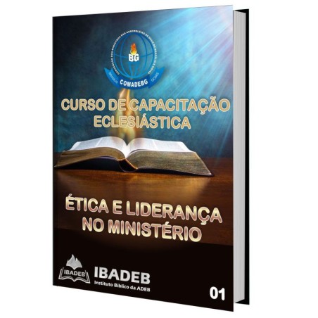 Livro 01 - CCE - Ética e Liderança no Ministério